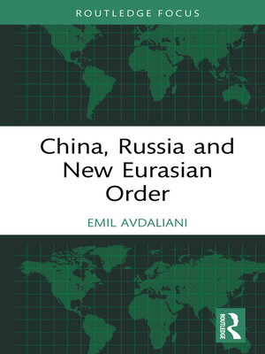 cover image of China, Russia and New Eurasian Order